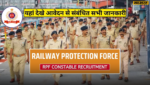 Bumper recruitments have come out for 4208 posts of constable in RPF