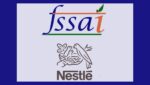FSSAI examining Nestle, New Delhi