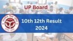 UP Board 10th 12th Result Out Toppers List 2024, Prayagraj
